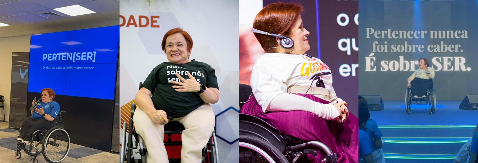 Mosaico de fotos de Katya Hemelrijk palestrando em eventos, em cadeira de rodas, com camisetas e telões com as frases 'Perten[SER]', 'Nada sobre nós, sem nós' e 'Pertencer nunca foi sobre caber. É sobre SER.'